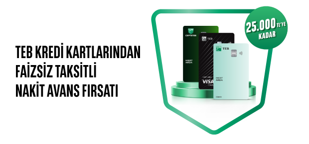 25.000 TL'ye Kadar Faizsiz Taksitli Nakit Avans!