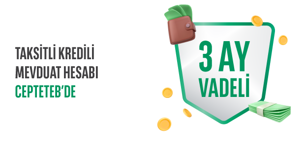 TAKSİTLİ KREDİLİ MEVDUAT HESABI