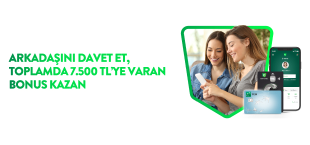 Arkadaşını Davet Et, Her Davette 750 TL Bonus Kazan!